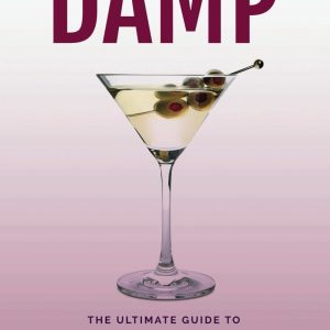 Damp: The Ultimate Guide to Mindful Drinking Habits (And Cutting Back for Good)