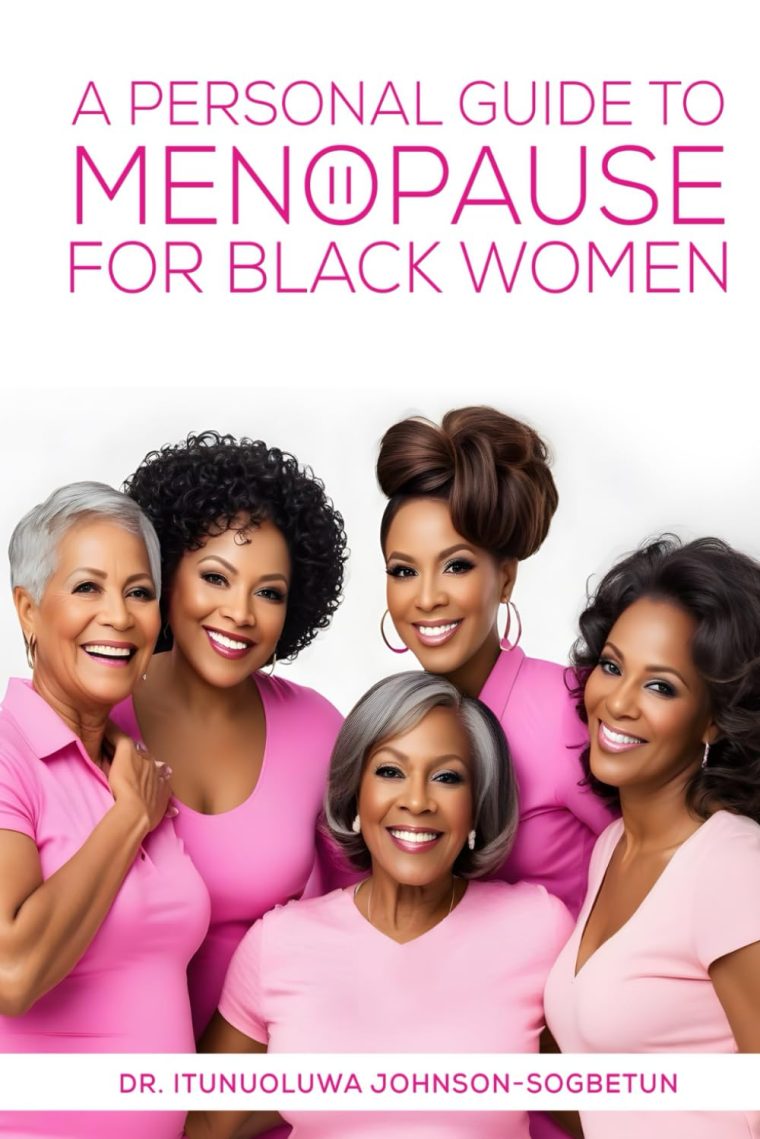 A Personal Guide to Menopause for Black Women