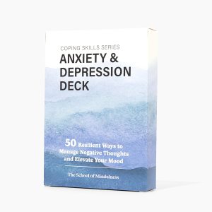 The School of Mindfulness- Mindfulness Coping Skills Series Deck, for Depression and Anxiety, Anger Management, and Cravings and Triggers (Depression and Anxiety)