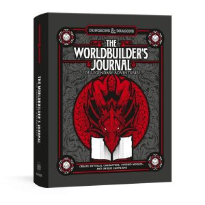 The Worldbuilder's Journal of Legendary Adventures (Dungeons & Dragons): 365 Questions to Help You Create Mythical Characters, Storied Worlds, and Unique Campaigns