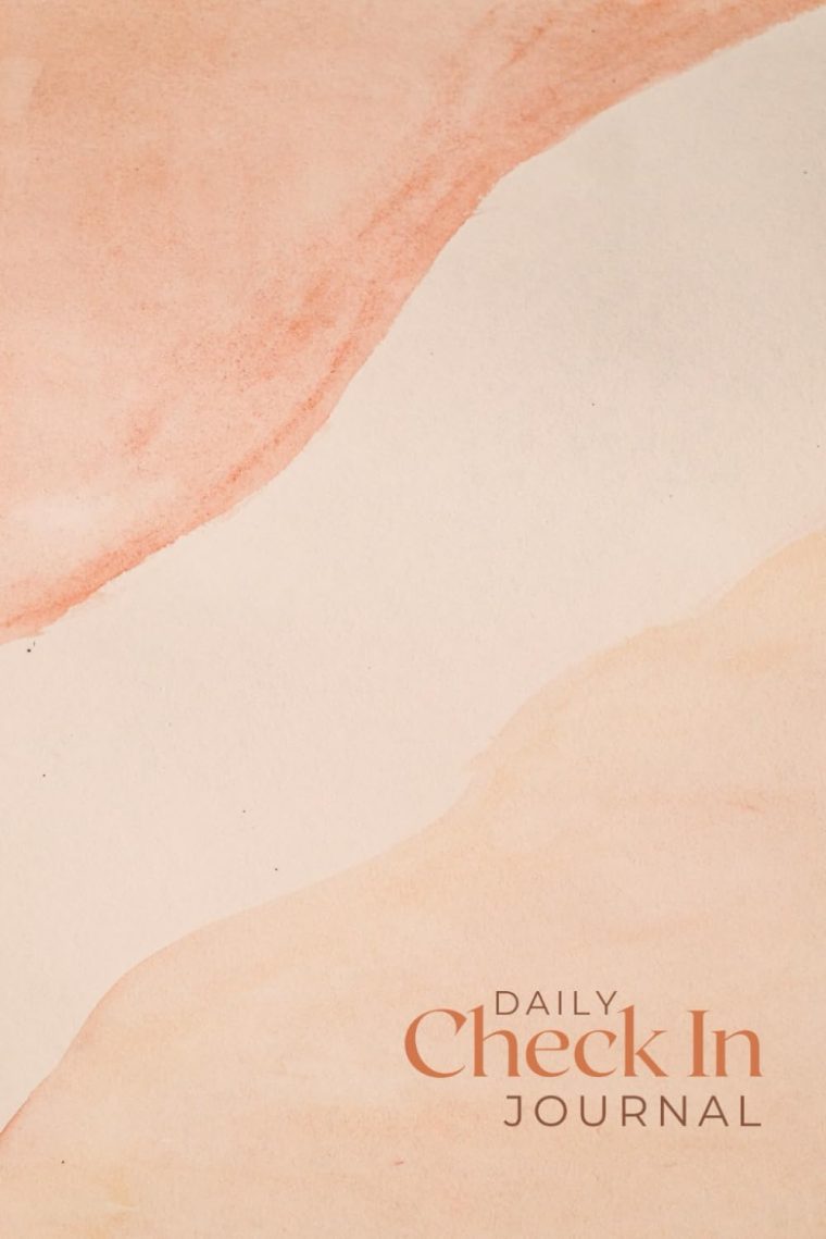 Daily Check In Journal: Mindful Moments - A Guided Journey to Self-Discovery