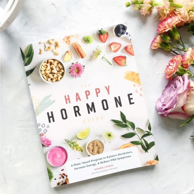 The Happy Hormone Guide: A Plant-based Program to Balance Hormones, & Increase Energy - Image 6