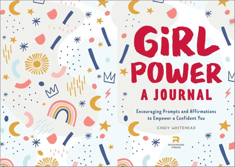 Girl Power: A Journal: Encouraging Prompts and Affirmations to Empower a Confident You - Image 2