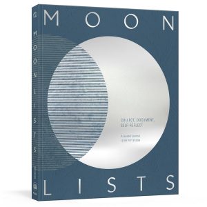 Moon Lists: Questions and Rituals for Self-Reflection: A Guided Journal
