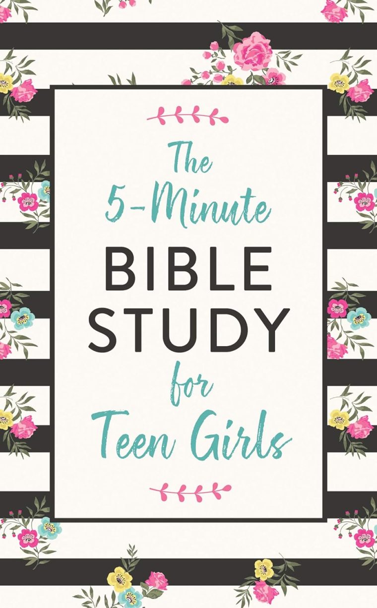 The 5-minute Bible Study for Teen Girls